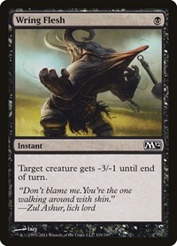 Wring Flesh, Magic 2012 (M12)