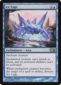 Ice Cage, Magic 2012 (M12)