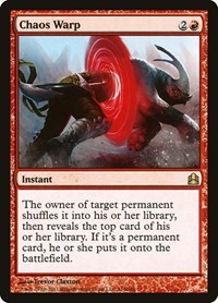 Chaos Warp, Commander