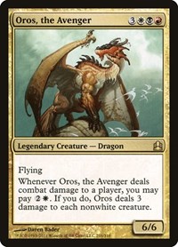 Oros, the Avenger, Commander