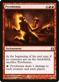 Pyrohemia, Commander