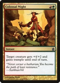 Colossal Might, Commander