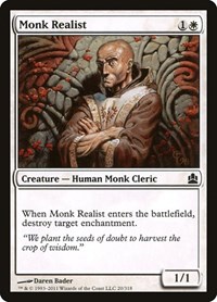 Monk Realist, Commander