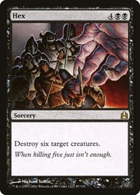 Hex, Commander
