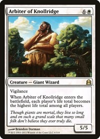 Arbiter of Knollridge, Commander