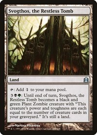 Svogthos, the Restless Tomb, Commander