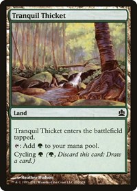 Tranquil Thicket, Commander