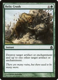 Relic Crush, Commander