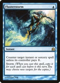 Flusterstorm, Commander