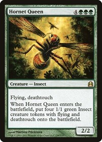 Hornet Queen, Commander