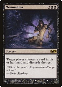 Monomania, Magic 2012 (M12)