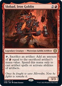 Slobad, Iron Goblin, Phyrexia: All Will Be One