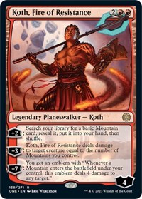 Koth, Fire of Resistance, Phyrexia: All Will Be One