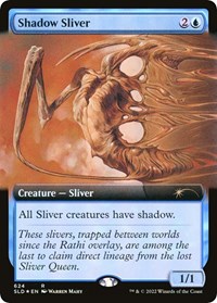 Shadow Sliver (Extended Art), Secret Lair Drop Series