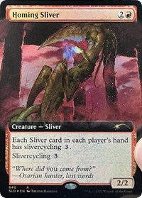 Homing Sliver (Extended Art), Secret Lair Drop Series