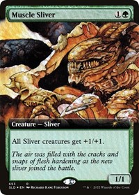 Muscle Sliver (Extended Art), Secret Lair Drop Series