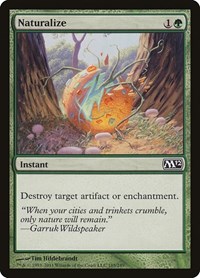 Naturalize, Magic 2012 (M12)