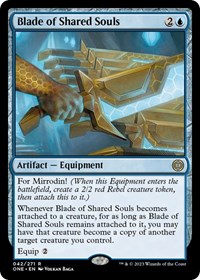 Blade of Shared Souls, Phyrexia: All Will Be One