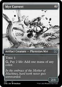 Myr Convert (Showcase), Phyrexia: All Will Be One