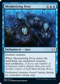 Mesmerizing Dose, Phyrexia: All Will Be One