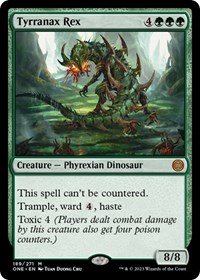 Tyrranax Rex, Phyrexia: All Will Be One