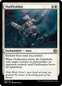 Ossification, Phyrexia: All Will Be One