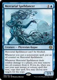 Mercurial Spelldancer, Phyrexia: All Will Be One