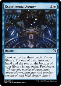 Experimental Augury, Phyrexia: All Will Be One