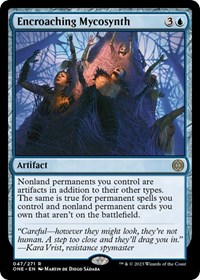 Encroaching Mycosynth, Phyrexia: All Will Be One