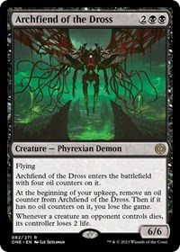 Archfiend of the Dross, Phyrexia: All Will Be One