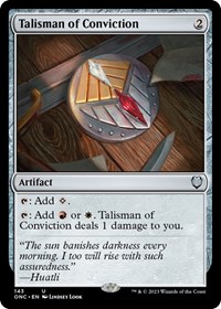 Talisman of Conviction, Commander: Phyrexia: All Will Be One