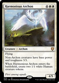 Harmonious Archon, Commander: Phyrexia: All Will Be One