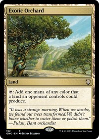 Exotic Orchard, Commander: Phyrexia: All Will Be One