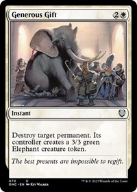 Generous Gift, Commander: Phyrexia: All Will Be One