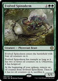 Evolved Spinoderm, Phyrexia: All Will Be One