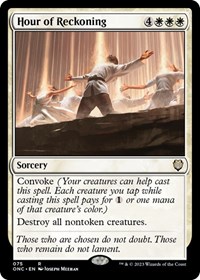 Hour of Reckoning, Commander: Phyrexia: All Will Be One