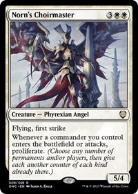 Norn's Choirmaster, Commander: Phyrexia: All Will Be One