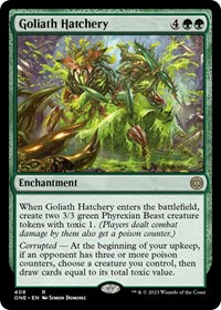 Goliath Hatchery, Phyrexia: All Will Be One