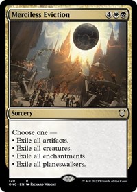 Merciless Eviction, Commander: Phyrexia: All Will Be One