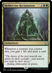 Moldervine Reclamation, Commander: Phyrexia: All Will Be One