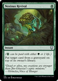 Noxious Revival, Commander: Phyrexia: All Will Be One