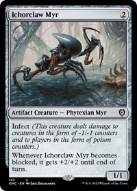 Ichorclaw Myr, Commander: Phyrexia: All Will Be One