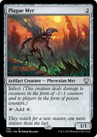 Plague Myr, Commander: Phyrexia: All Will Be One