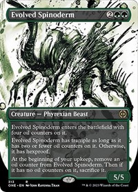 Evolved Spinoderm (Showcase), Phyrexia: All Will Be One