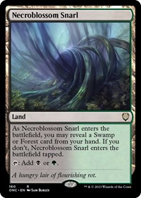 Necroblossom Snarl, Commander: Phyrexia: All Will Be One