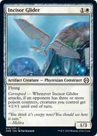 Incisor Glider, Phyrexia: All Will Be One