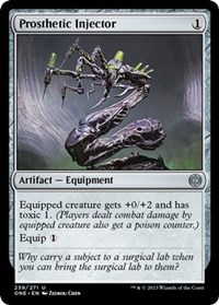 Prosthetic Injector, Phyrexia: All Will Be One