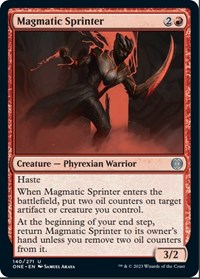 Magmatic Sprinter, Phyrexia: All Will Be One