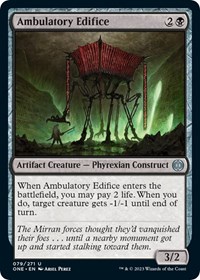 Ambulatory Edifice, Phyrexia: All Will Be One