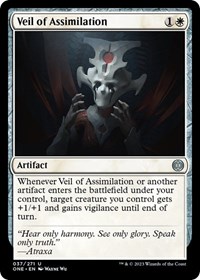 Veil of Assimilation, Phyrexia: All Will Be One